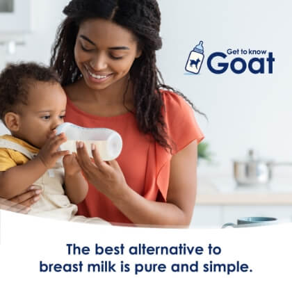Instagram post. Image of mother with baby drinking out of bottle, Get to know goat logo, and text, "The best alternative to breast milk is pure and simple."