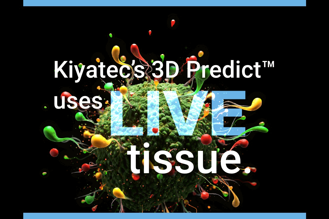 Animated gif with text Kiyatec's 3D predict™ uses live tissue